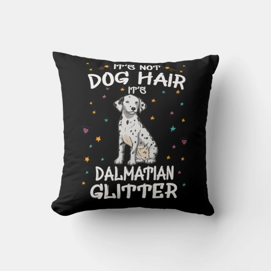 Its Not Dog Hair Its Dalmatian Glitter クッション (正面)