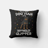 Its Not Dog Hair Its Rottweiler Glitter クッション (正面)
