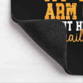 It's Not Easy Being My Wife's Arm Candy But Here I マウスパッド (コーナー)