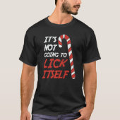 It's Not Going To Lick Itself  Adult Christmas Tシャツ (正面)