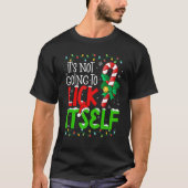 It's Not Going To Lick Itself  Christmas Candy Can Tシャツ (正面)