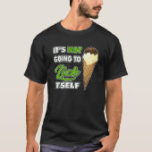 It's Not going to Lick ItSelf Ice Cream Cone 1 Tシャツ (正面)