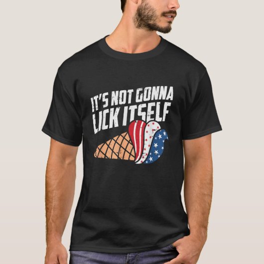Its Not Gonna Lick Itself 4th Of July Icecream Pat Tシャツ (正面)
