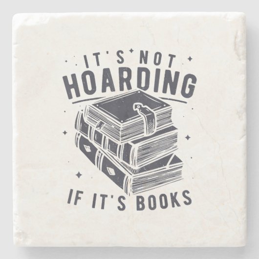 It's Not Hoarding If It's Books Book Lover Readers ストーンコースター (正面)