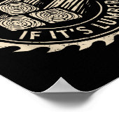 It's Not Hoarding If It's Lumber Funny Woodworker  ポスター (角)