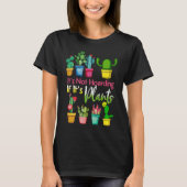 It's Not Hoarding If Its Plants Gardening Cactus Tシャツ (正面)