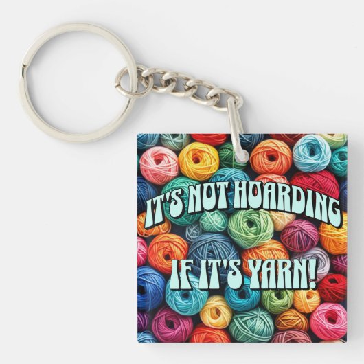 It's Not Hoarding if It's Yarn キーホルダー (正面)
