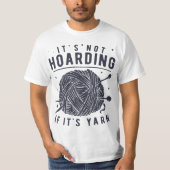 It's Not Hoarding If It's Yarn Knitting Lover Knit Tシャツ (正面)