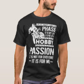 It's Not Just A Phase It's A Life Hobby Dirt Biker Tシャツ (正面)