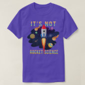 It's Not Rocket Science Aerospace Engineering Funn Tシャツ (デザイン正面)
