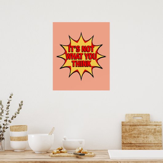 It's Not What You Think  ポスター (キッチン)