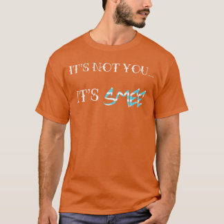 It's Not You It's Smee Funnyee 2021 ファミリー Tシャツ