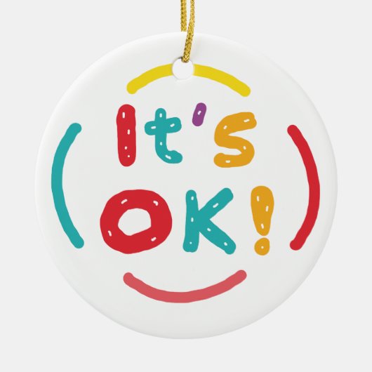 It's OK! セラミックオーナメント (正面)