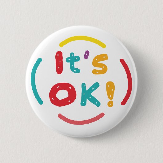 It's OK! 缶バッジ (正面)