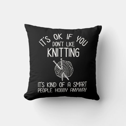 It's OK If You Don't Like Knitting クッション (正面)