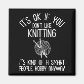 It's OK If You Don't Like Knitting マグネット (正面)