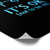 It's Ok Not To Be Ok Semicolon Suicide Prevention  ポスター (角)