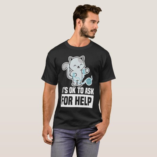It's Ok To Ask For Help Mental Health Awareness Se Tシャツ (正面フル)