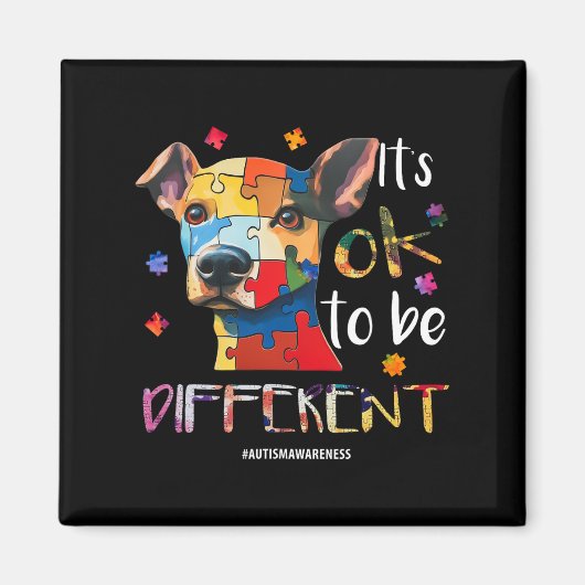 It'S Ok To Be違う - Autism Awareness Dog マグネット (正面)