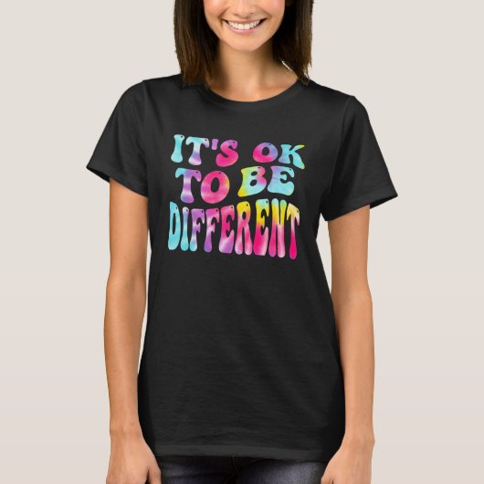 Its Ok To Be Different Autism Awareness Women Girl Tシャツ (正面)