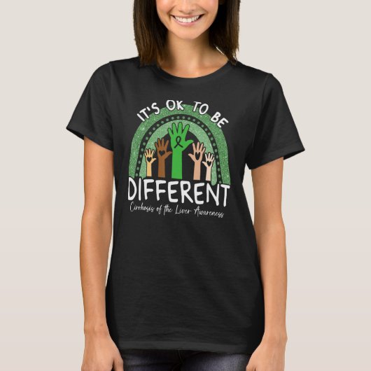 It's Ok To Be Different Cirrhosis of the Liver Awa Tシャツ (正面)