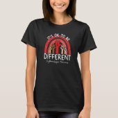 It's Ok To Be Different Erythromelalgia Awareness  Tシャツ (正面)