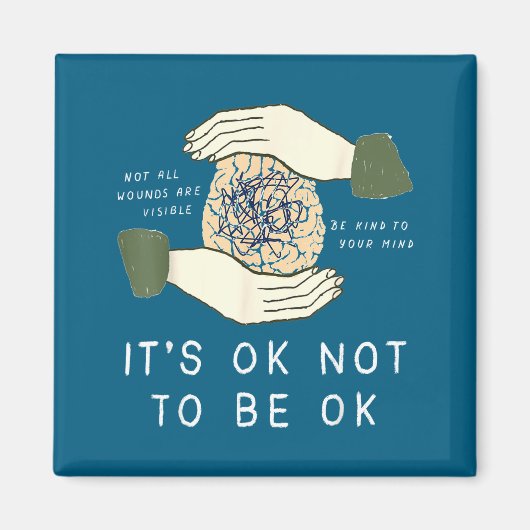 Its Ok To Not Be Ok Suicide Prevention Awareness B マグネット (正面)