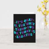 Its Okay If The Only Thing You Do Today Is Breathe カード (黄色い花)
