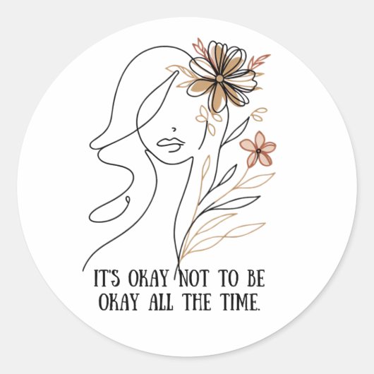 It's okay not to be okay – Self-acceptance quote w ラウンドシール (正面)