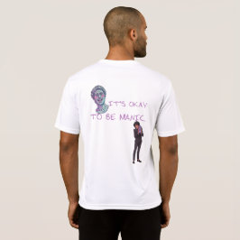 IT'S OKAY TO BE MANIC Tシャツ