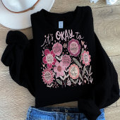 It's Okay To Boho Floral スウェットシャツ