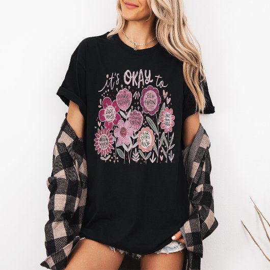 It's Okay To Boho Floral Tシャツ