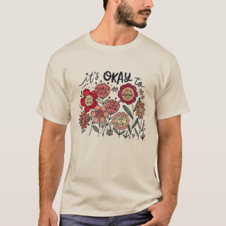 It's okay to boho Mental Health Awareness Floral  Tシャツ