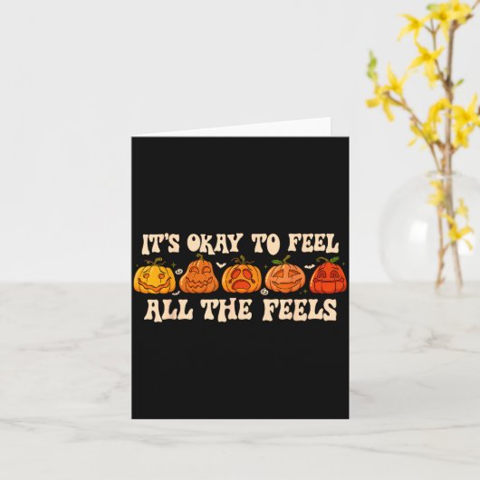 It's Okay To Feel Mental Health Fall Pumpkin Hallo カード (黄色い花)