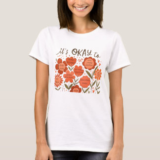 it's OKAY to – Retro Positivity Floral Design Tシャツ