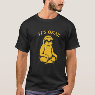 It's Okey ミニマリストのリラックスムードステートメントデザイン Tシャツ