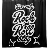 Its Only Rock and roll Baby シャワーカーテン (正面)