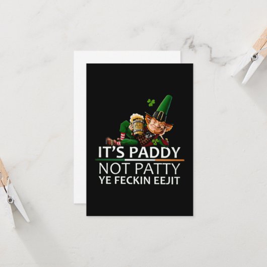 Its paddy not patty ye feckin eejit カード (正面/裏面インサイチュ)