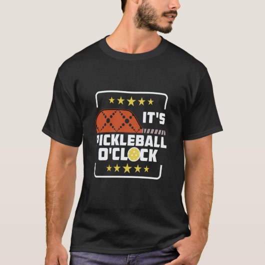 It's Pickleball O'Clock  Pickleball Player Saying Tシャツ (正面)