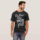 It's Race Day Y'all Checkered Flag Racing Track De Tシャツ (正面フル)