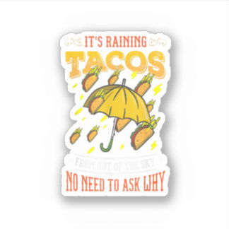 It's Raining Tacos Funny Taco Kids Girls Boys Gift シール