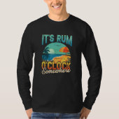 Its Rum Oclock Somewhere Summer Vacation Beach Dri Tシャツ (正面)