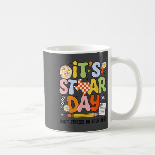 It's Staar Day Don't Stress Do Your Test Day Motiv コーヒーマグカップ (右)