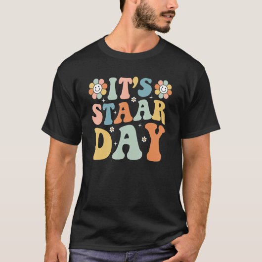 Its Staar Day Testing Day Retro Motivational Teach Tシャツ (正面)