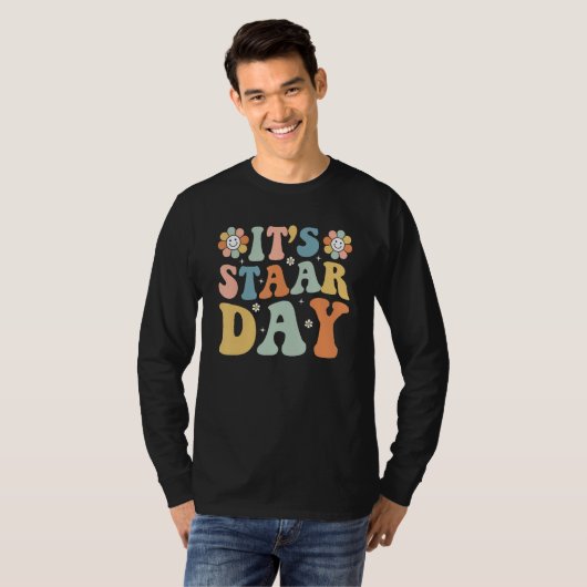 Its Staar Day Testing Day Retro Motivational Teach Tシャツ (正面フル)