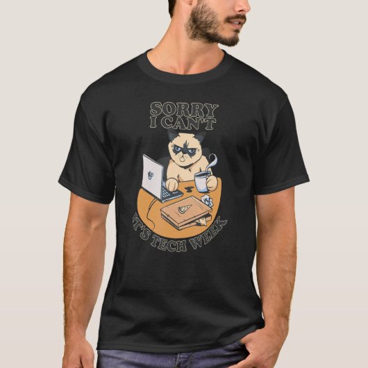 It's tech week support cat computer tシャツ (正面)