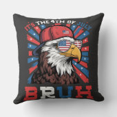 Its The 4th Of July Bruh Bald Eagle Patriotic クッション (裏面)