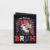 Its The 4th Of July Bruh Bald Eagle Patriotic シーズンカード (裏面)