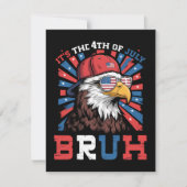 Its The 4th Of July Bruh Bald Eagle Patriotic シーズンカード (正面)