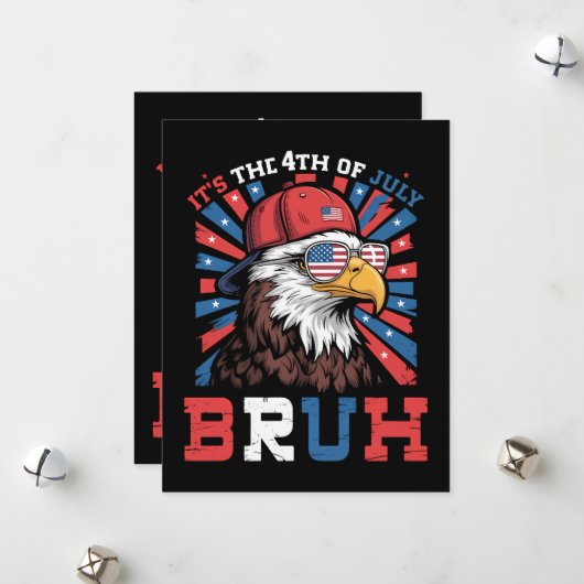 Its The 4th Of July Bruh Bald Eagle Patriotic シーズンカード (正面/裏面インサイチュ)